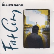 BLUES BAND THE - FAT CITY