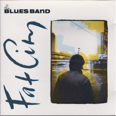 BLUES BAND THE - FAT CITY