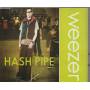 WEEZER - HASH PIPE + 3