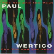 WERTICO PAUL - THE YIN AND THE YOUT