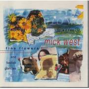 WEST MIKE - FINE FLOWERS & FOOLISH GLANCES