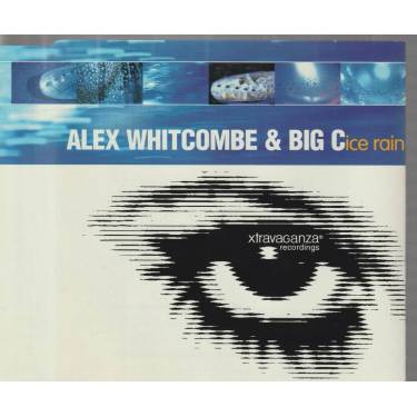 WHITCOMBE ALEX & BIG C - ICE RAIN 5 MIXES