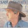 WHITE SAYLOR  - THAT’S JUST THE WAY IT GOES