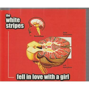 WHITE STRIPES THE - FELL IN LOVE WITH A GIRL +2