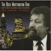 WHITTINGTON DICK THE TRIO - IN NEW YORK