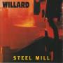 WILLARD - STEEL MILL