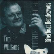 WILLIAMS TIM - RIVERBOAT RENDEZVOUS