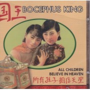 BOCEPHUS KING - ALL CHILDREN BELIEVE IN HEAVEN