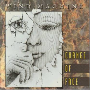 WIND MACHINE - CHANGE OF FACE