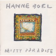 BOEL HANNE - MISTY PARADISE