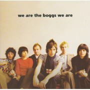BOGGS THE - WE ARE THE BOGGS