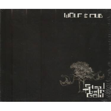 WOLF & CUB - STEAL THEIR GOLD