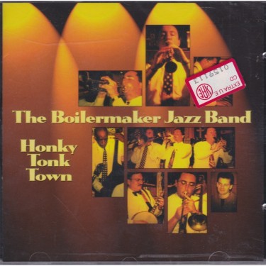 BOILERMAKER JAZZ BAND THE - HONKY TONK TOWN