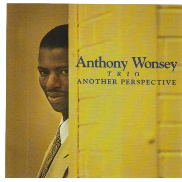 WONSEY ANTHONY TRIO - ANOTHER PROSPECTIVE