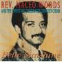 WOODS REV. MACEO &THE CHRISTIAN TABERNACLE CONCERT CHOIR - HELLO SUNSHINE