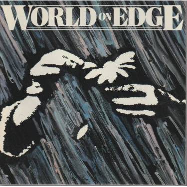 WORLD ON EDGE - WORLD ON EDGE