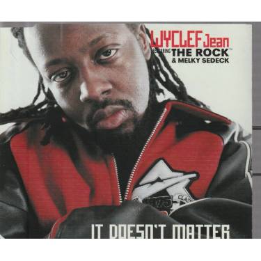 WYCLEF JEAN - IT DOESN’T MATTER +3