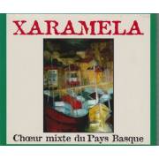 XARAMELA - CHOEUR MIXTE DU PAYS BASQUE