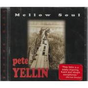 YELLIN PETE - MELLOW SOUL