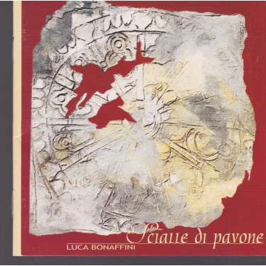 BONAFFINI LUCA - SCIALLE DI PAVONE
