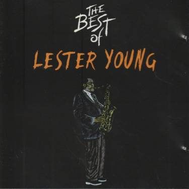 YOUNG LESTER - THE BEST OF