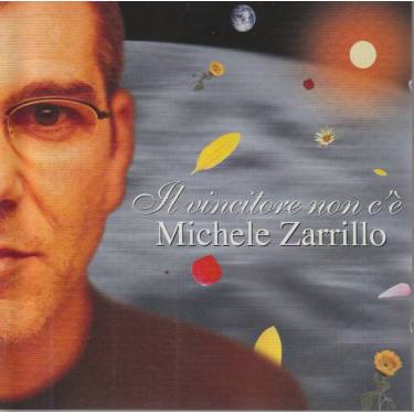 ZARRILLO MICHELE - IL VINCITORE NON C’E’