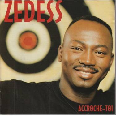 ZEDESS  - ACCROCHE TOI