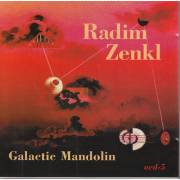 ZENKL  RADIM - GALACTIC MANDOLIN