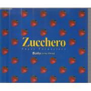 ZUCCHERO - BAILA ( SEXY THING ) 2 VERSIONS