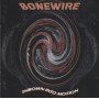 BONEWIRE - THROW INTO MOTION