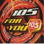 V.V.A.A. ( BRITNEY SPEARS - ROBBIE WILLIAMS - BACKSTREET BOYS - NSYNC - EIFFEL 65 ) - 105 FOR YOU ( 2001 )