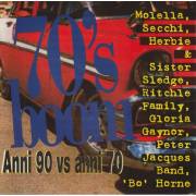 V.V.A.A ( MOLELLA SECCHI HERBIE & SISTER SLEDGE GLORIA GAYNOR BO HORNE - 70'S BOOM ANNI 90 VS ANNI 70