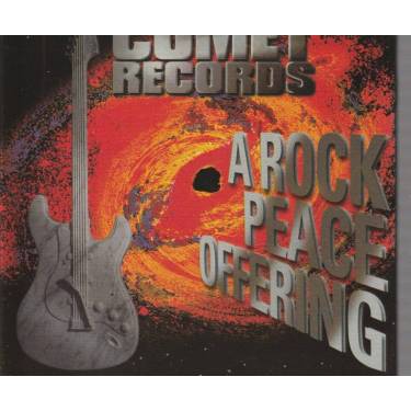 V.V.A.A. ( SCOTT FINCH - HOPNEY - SAVOY BROWN - GALADRIEL - A ROCK PEACE OFFERING COMET RECORD SAMPLER