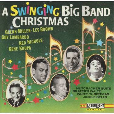 V.V.A.A. ( GUY LOMBARDO TRIO - BOB CROSBY ORCHESTRA ) - A SWINGING BIG BAND CHRISTMAS