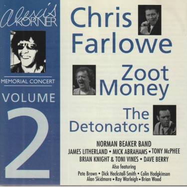 V.V.A.A. ( CHRIS FARLOWE - TONY MCPHEE ZOOT MONEY - ALEXIS KORNER MEMORIAL CONCERT VOL 2