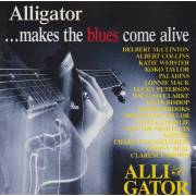 V.V.A.A. ( KOKO TAYLOR - PALADINS ELVIN BISHOP HOUND DOG TAYLOR ) - ALLIGATOR ... MAKES THE BLUES COME ALIVE