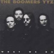 BOOMERS YYZ THE - WHAT WE DO