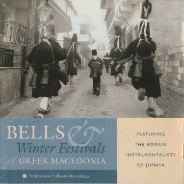 V.V.A.A. - BELLS AND WINTER FESTIVALS OF GREEK MACEDONIA