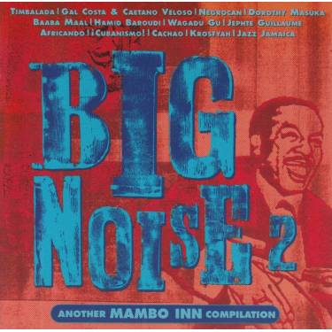 V.V.A.A. - BIG NOISE 2 - ANOTHER MAMBO COMPILATION