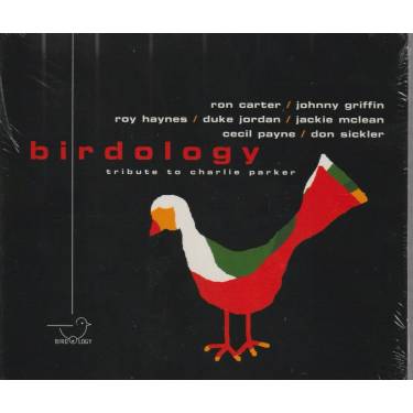 V.V.A.A. - BIRDOLOGY TRIBUTE TO CHARLIE PARKER VOLUME 2