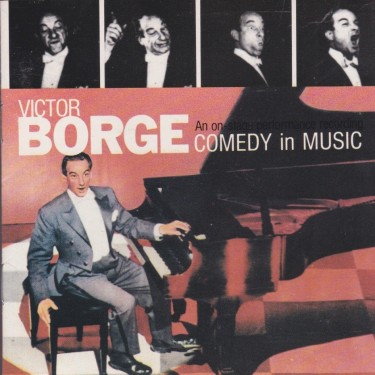 BORGE VICTOR - COMEDY IN MUSIC