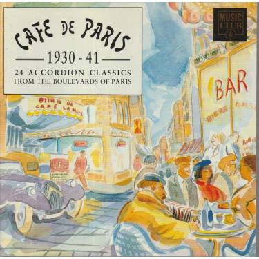 V.V.A.A. - CAFE DE PARIS 24 ACCORDION CLASSICS