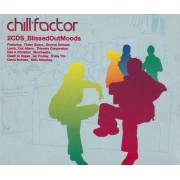 V.V.A.A - CHILL FACTOR - BLISSED OUT MOODS