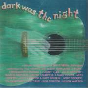 V.V.A.A. - DARK WAS THE NIGHT A TRIBUTE TO BLIND WILLIE JOHNSON