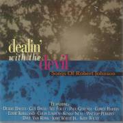 V.V.A.A. - DEALIN’ WITH THE DEVIL - SONGS OF ROBERT JOHNSON