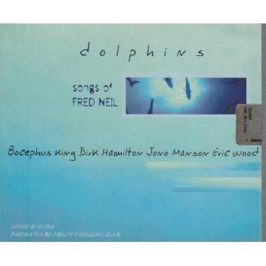 V.V.A.A - DOLPHINS - SONGS OF FRED NEIL