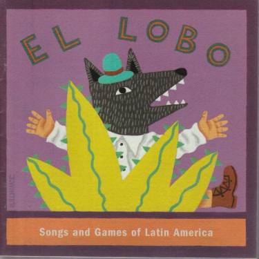 V.V.A.A - EL LOBO : SONGS AND GAMES OF LATIN AMERICA