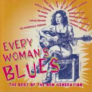 V.V.A.A. - EVERY WOMAN’S BLUES: THE BEST OF THE NEW GENERATION