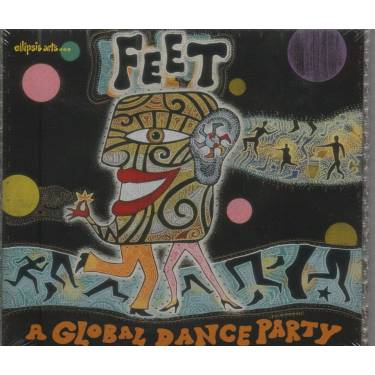 V.V.A.A - FEET A GLOBAL DANCE PARTY