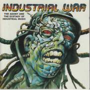 V.V.A.A. - INDUSTRIAL WAR THE AGONY AND ECSTASY OF INDUSTRIAL MUSIC